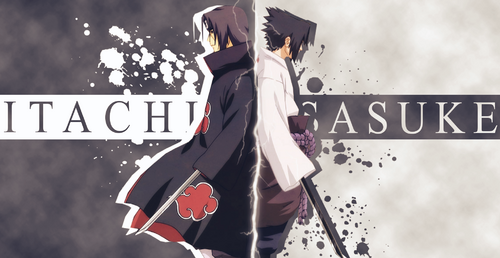 “ Itachi & Sasuke ”