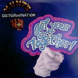 Hunt's Determination Band - Get Your Act Together - Complete LP