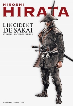 L'incident de Sakai et autres récits guérriers