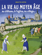 la vie au moyen age