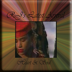 R.J.'s Latest Arrival - Heart & Soul - Complete CD
