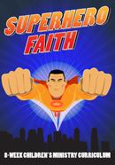 Programme de 8 semaines du ministère des enfants de Superhero Faith