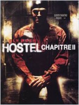 Hostel - Chapitre II