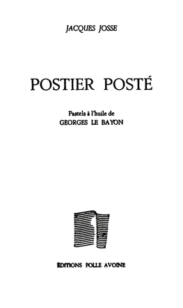à propos de « Postier posté » (Jacques Josse)