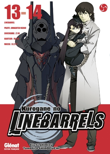 Kurogane no linebarrels - Tome 13-14 - Eiichi Shimizu & Tomoshiro Shimoguchi