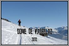 Au Dôme de Vaugelaz en Tarentaise