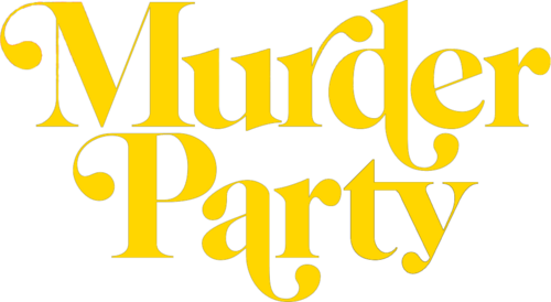 [Affiche] MURDER PARTY avec Alice Pol, Miou-Miou, Eddy Mitchell : une comédie policière au casting mortel !