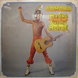 Masike 'Funky' Mohapi - Gomora
