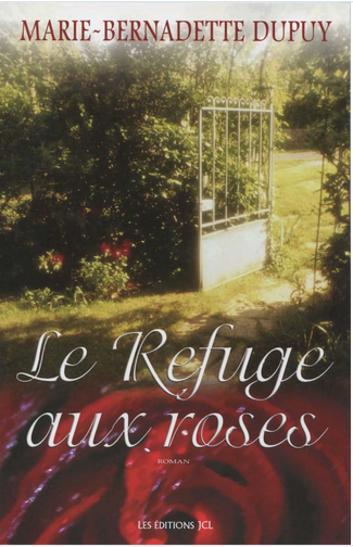 Le refuge aux roses 
