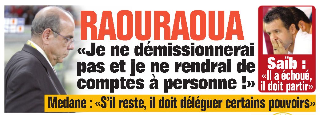 Mercredi 25.1.2017 CAN Raouraoua e démissionne pas