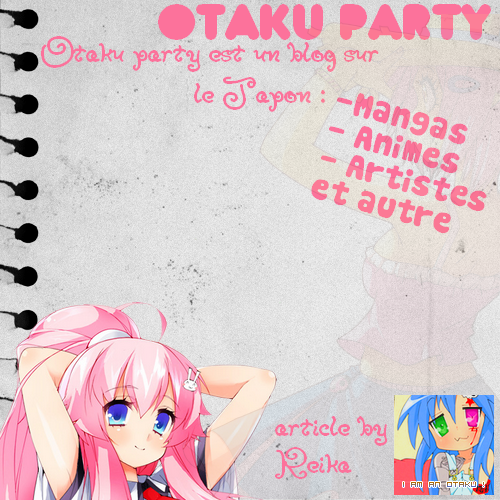 Otaku Party ; Blog sur le Japon !
