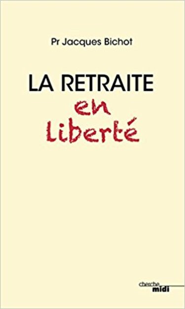 "La retraite en liberté", couvertue du livre