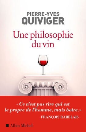 Une philosophie du vin by Pierre-Yves Quiviger | eBook | Barnes & Noble®