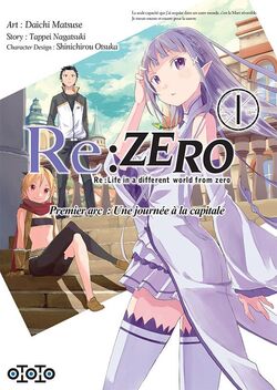 [Manga] Re:Zero Arc 1 Tome 1 : Une journée à la capitale