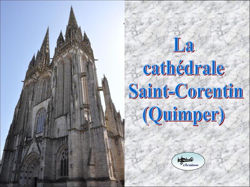 Cathédrale Saint-Corentin de Quimper (Finistère)...