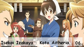 Isekai Izakaya : Koto Aitheria no Izakaya Nobu 06