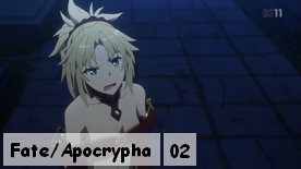 Fate/Apocrypha 02