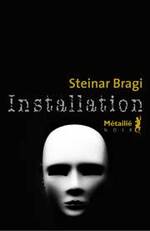 Installation - Steinar Bragi