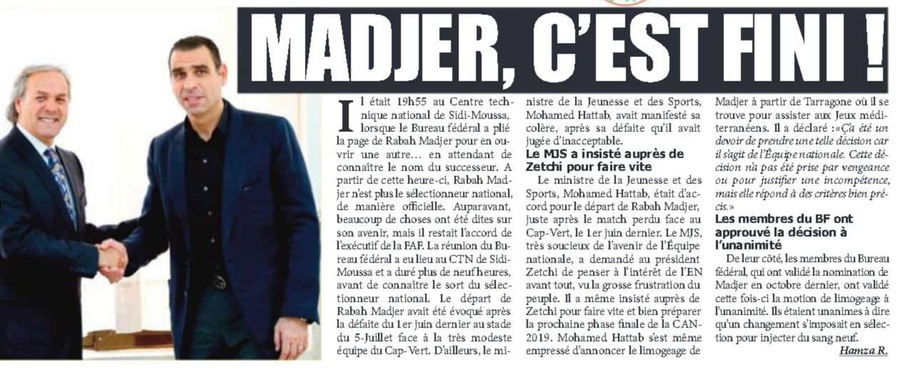 23.6.2018 le MJS Hattab limoge Madjer, le BF de la FAF entérine la décision le lendemain