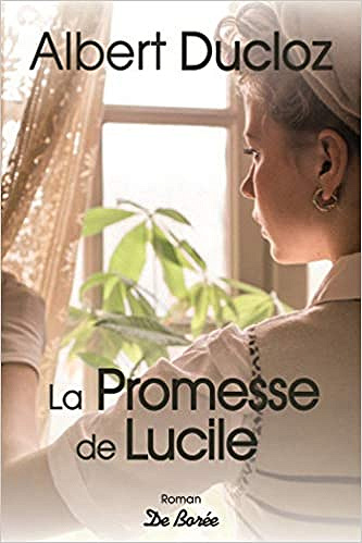 La promesse de Lucile - Albert Ducloz (2019)