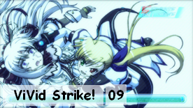 ViVid Strike! 09