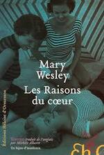Les raisons du coeur Mary Wesley