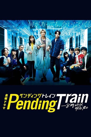 ♦ Pending Train [2023] ♦