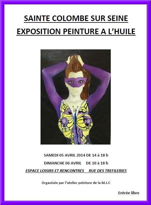 Exposition de peintures ce week-end à Sainte Colombe sur Seine...