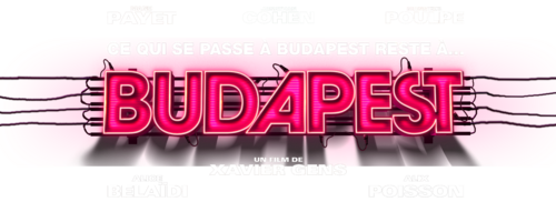 BUDAPEST - Découvrez l'affiche de la comédie barrée de cet été ! - Au cinéma le 27 juin 2018
