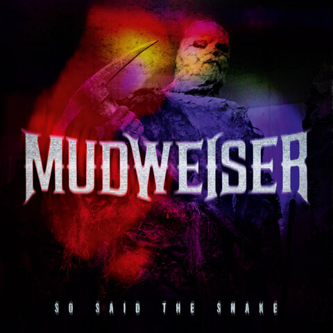 MUDWEISER - Les détails du nouvel album ; titre en écoute