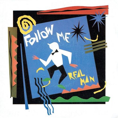 Real Man - Follow Me (1988)