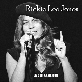 Tiens! V'là du live! Le retour - Jour 4 : Rickie Lee Jones - Amsterdam - 3 Septembre 1979