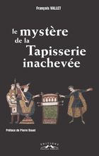 Le mystère de la tapisserie inachevée