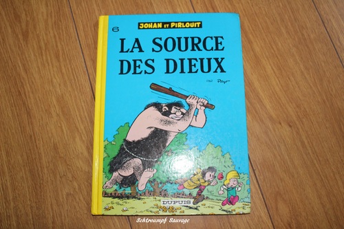 BD Johan et Pirlouit : "La Source des Dieux" T.6