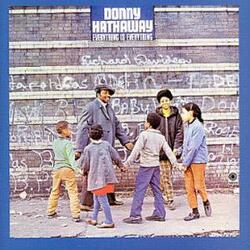 Donny Hathaway - Everything Is Everything - Complete LP