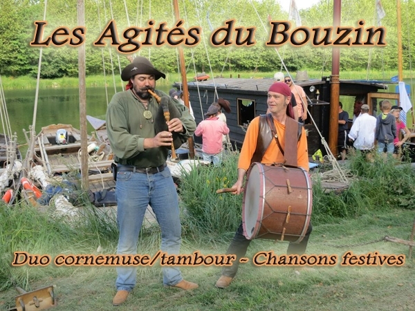 Les Agités du Bouzin - Duo cornemuse / tambour  -  Chansons festives