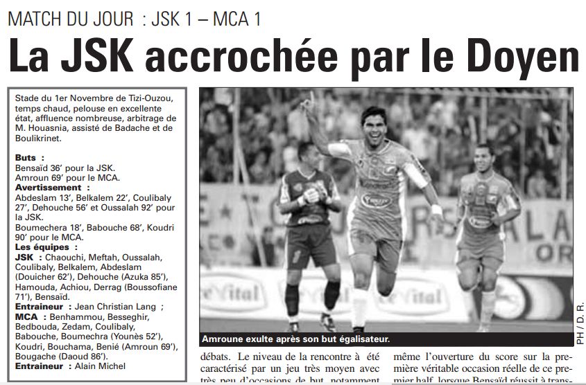 Jeudi 7 mai 2009 Stede du 1er Novembre Tizi JSK-MCA 1-1
