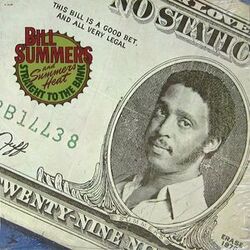Bill Summers & Summers Heat - Straight To The Bank - Complete LP