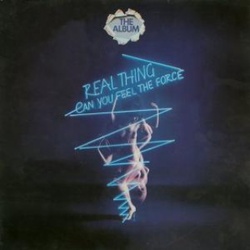 Real Thing - Can You Feel The Force - Complete LP