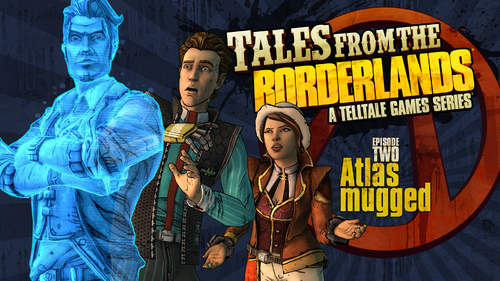 Tales from the Borderlands : Episode 2 - Atlas Mugged