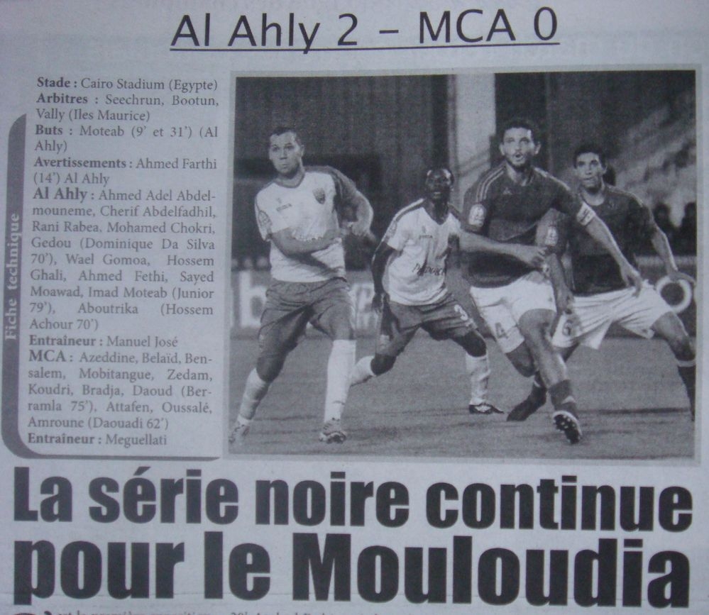 Vendredi 12 aout 2011 Cairo Stadium Al-Ahly du Caire-MCA 2-0