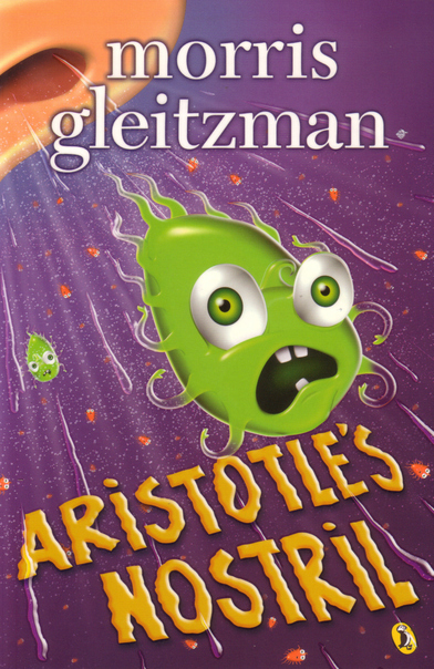 Morris Gleitzman, Aristotle's Nostril