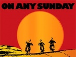 film "On any Sunday" (suite)