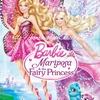 Barbie Mariposa & the Fairy Princess