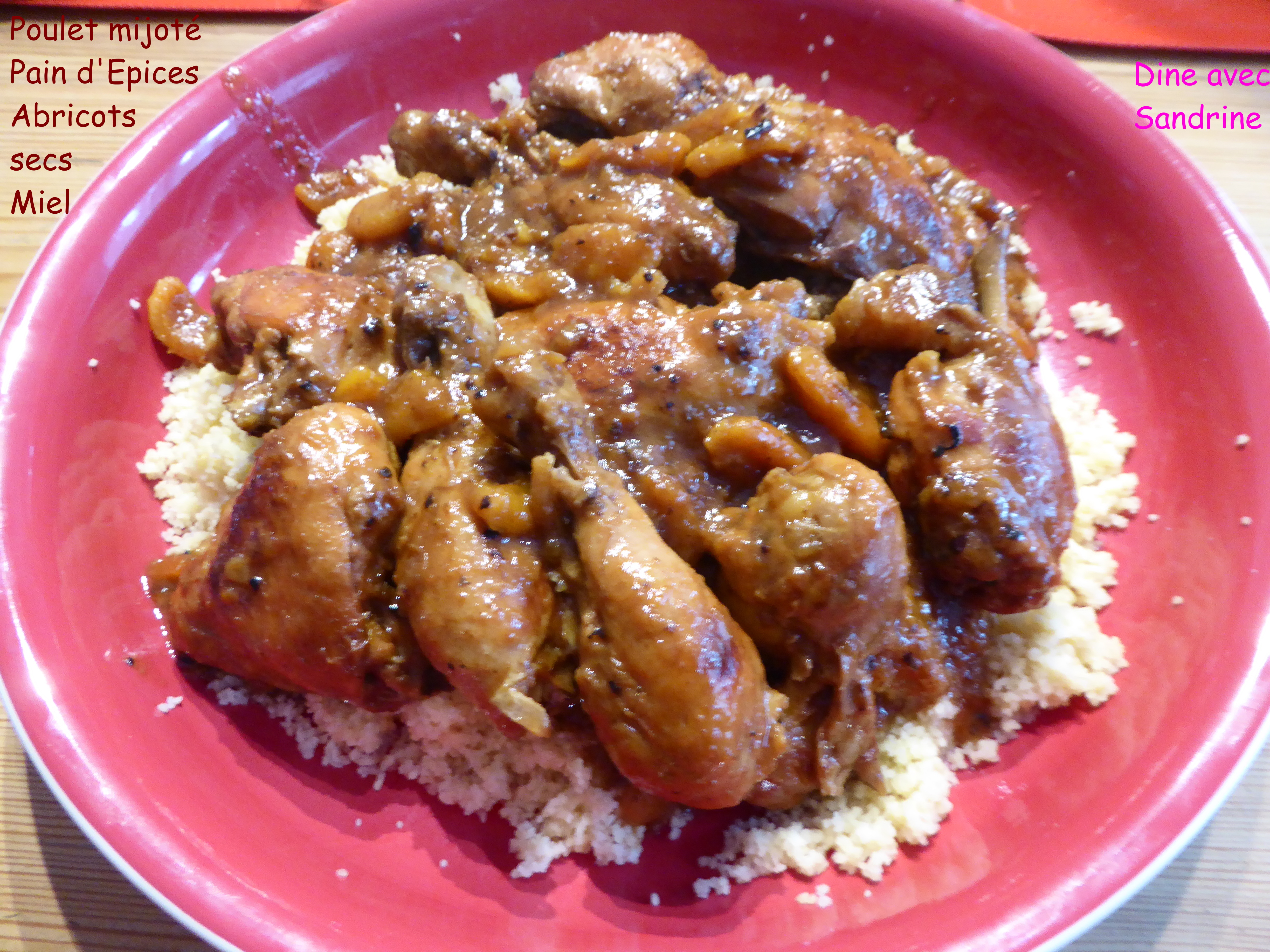 Poulet Mijoté Au Miel Pain D épices Et Abricots Secs Du Poulet mijoté au Pain d'Epices, Abricots secs, et Miel -