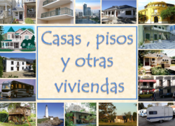 Casas pisos y otras viviendas