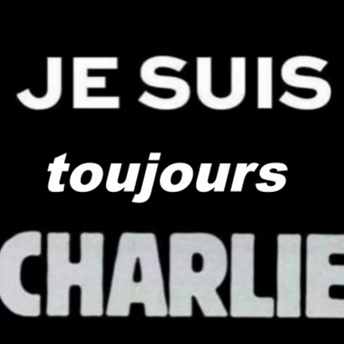 JE SUIS TOUJOURS CHARLIE...