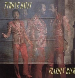Tyrone Davis - Flashin' Backin' - Complete LP