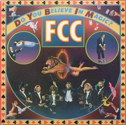 FCC - Do You Believe In Magic - Complete LP