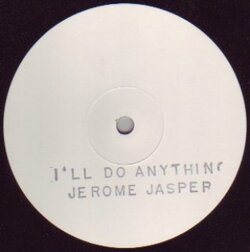 Jerome Jasper - I'll Do Anything